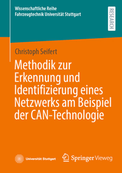 Paperback Methodik Zur Erkennung Und Identifizierung Eines Netzwerks Am Beispiel Der Can-Technologie [German] Book