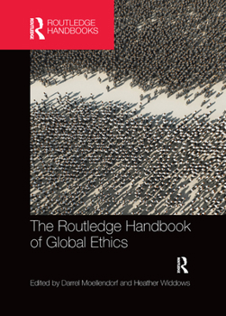 Paperback The Routledge Handbook of Global Ethics Book