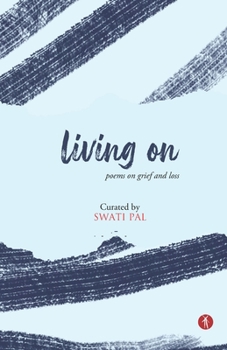 Paperback Living On: poems on grief and loss Book