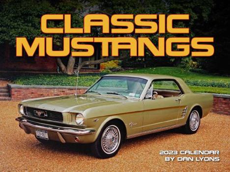 Calendar Classic Mustangs 2023 Calendar Book