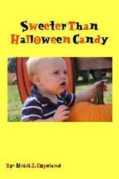 Paperback Sweeter Than Halloween Candy Book