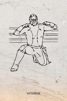 Paperback Notebook: Funny I Love Wrestling Training Planner / Organizer / Lined Notebook (6" x 9") Book