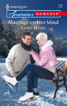 Marriage On Her Mind - Book #1 of the Crested Butte