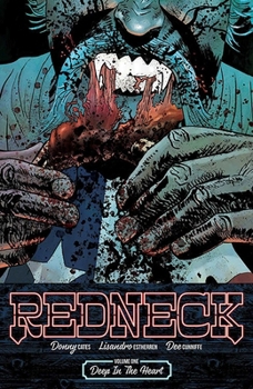 Redneck, Vol. 1: Deep in the Heart - Book #1 of the Redneck