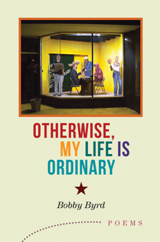 Paperback Otherwise, My Life Is Ordinary Book