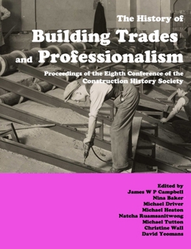 Paperback The History of Building Trades and Professionalism Book