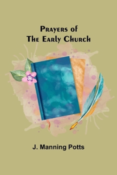 Paperback Prayers of the Early Church Book
