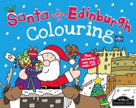 Paperback Santa is Coming to Edinburgh Colouring Book