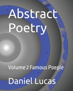 Paperback Abstract Poetry: Volume 2 Famous Poeple Book