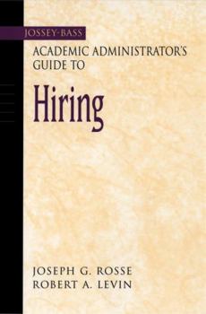 Paperback Academic Administrator s Guide to Hiring Book
