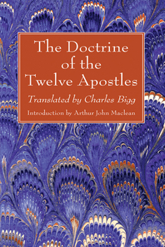 Hardcover The Doctrine of the Twelve Apostles Book