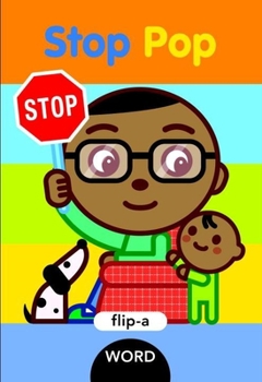 Flip-a-Word: Stop Pop - Book  of the Flip-a-Word