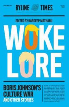 Paperback Wokelore: Boris Johnson's Culture War and Other Stories Book