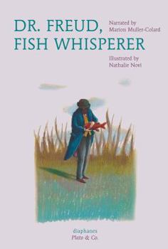 Hardcover Dr. Freud, Fish Whisperer Book