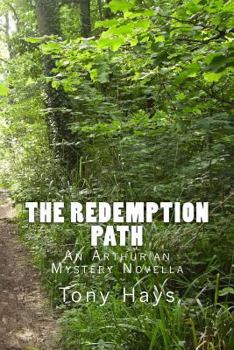 The Redempton Path - Book #3.5 of the Arthurian Mysteries