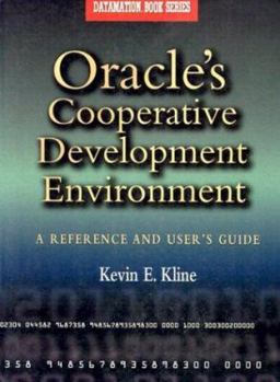 Paperback Oracle's Cooperative Development Environment: A Reference and User's Guide Book