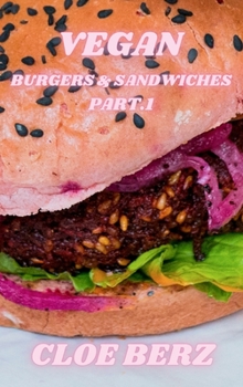 Hardcover Vegan Burgers & Sandwiches Part.1 Book