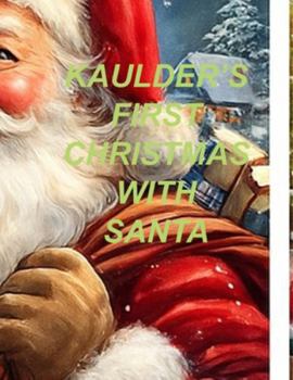 Paperback Kaulder's First Christmas Book