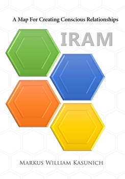 Paperback Iram: A Map for Creating Conscious Relationships Book