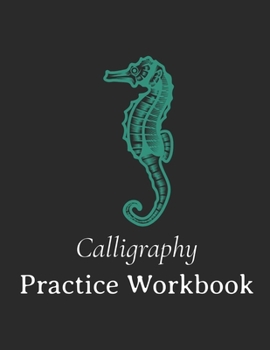 Paperback Calligraphy Practice Paper: Lined Calligraphy Practice Paper Pad Workbook For Beginners / Slanted Calligraphy Paper /160 Sheets for Script Writing Book