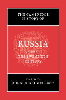 The Cambridge History of Russia, Volume 3 - Book #3 of the Cambridge History of Russia