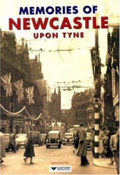 Paperback Memories of Newcastle Upon Tyne Book