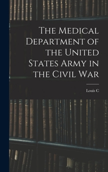 Medical Department of the United States Army in the Civil War