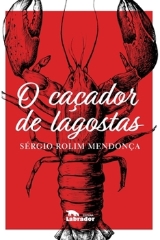 Paperback O caçador de lagostas [Portuguese] Book