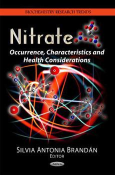 Hardcover Nitrate: Occurrence, Characteristics and Health Considerations Book