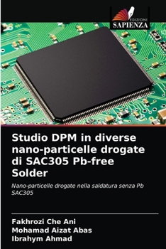 Paperback Studio DPM in diverse nano-particelle drogate di SAC305 Pb-free Solder [Italian] Book