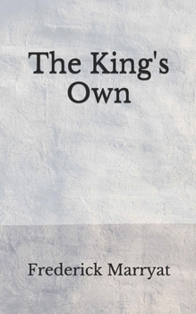 Paperback The King's Own: (Aberdeen Classics Collection) Book