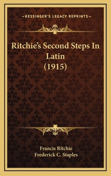 Hardcover Ritchie's Second Steps In Latin (1915) Book