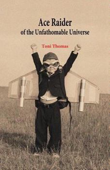 Paperback Ace Raider of the Unfathomable Universe Book