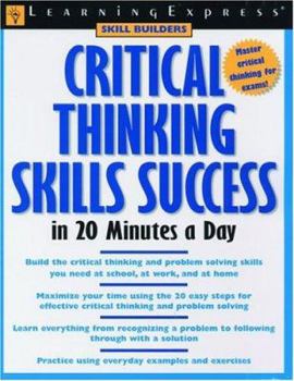 Paperback Critical Thinking Skills Success: In 20 Minutes a Day Book