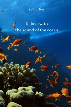 Paperback In love with the sound of the ocean Book