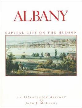 Hardcover Albany: Capital City on the Hudson Book