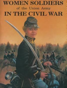 Paperback Women Soliders in Civil War Book