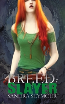 Paperback Breed: Slayer Book