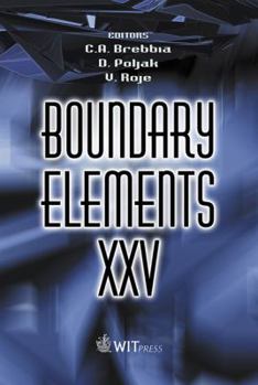 Hardcover Boundary Elements XXV (Advances in Boundary Elements) Book