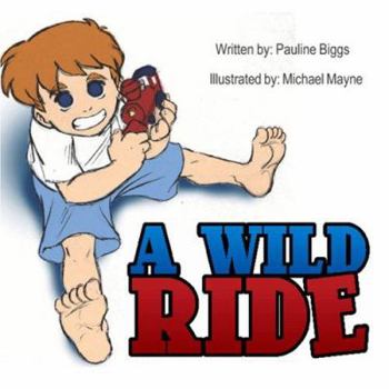 Paperback A Wild Ride Book