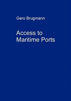 Paperback Access to Maritime Ports Book