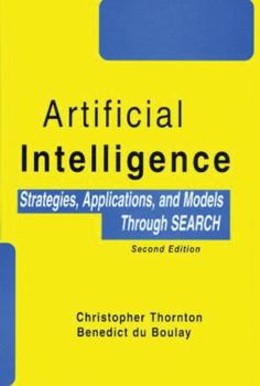 Hardcover Artificial Intelligence: Strategies, Applications, and Models Through Search, Second Edition Book