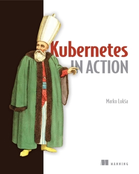 Paperback Kubernetes in Action Book