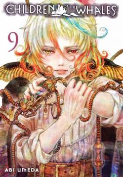 Children of the Whales, Vol. 9 - Book #9 of the  [Kujira no kora wa saj ni utau]