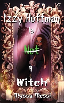 Paperback Izzy Hoffman is Not a Witch Book