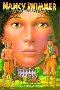 Hardcover Nancy Swimmer: A Story of the Cherokee Nation Book