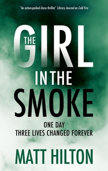 Hardcover The Girl in the Smoke Book