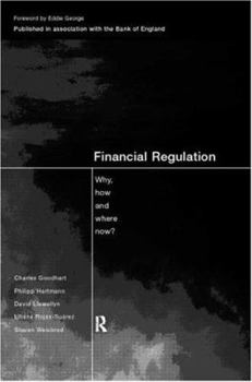 Paperback Financial Regulation: Why, How and Where Now? Book