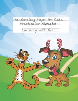 Paperback Handwriting Paper for Kids: Practicular Alphabet Learning with fun.: Cursive Writing Books and Practice Paper:3-Line and Checkered Writing Sheets( Book