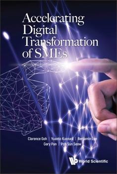 Hardcover Accelerating Digital Transformation of SMEs Book